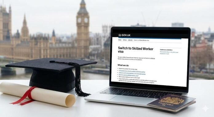 UK:How to Switch from a Student Visa to a Skilled Worker Visa (2025 Rules Explained)